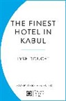 Lyse Doucet - The Finest Hotel in Kabul