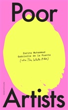 Muhammad, Zarina Muhammad, Gabrielle de la Puente, The White Pube - Poor Artists