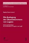 Raphael Dummermuth - Die Auslegung des Übereinkommens von Lugano
