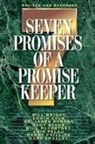 Bill Bright, Jack W. Hayford, Gary Smalley - Seven Promises of a Promise Keeper