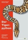 Cathérine Hillger, Andreas Kirschner - Der Tigerpython
