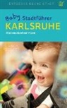 Astrid MacMillian - Baby-Stadtführer Karlsruhe