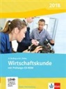 Wirtschaftskunde. Schülerbuch mit CD-ROM. Ausgabe Baden-Württemberg 2017