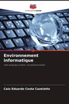 Caio Eduardo Costa Cazelatto - Environnement informatique