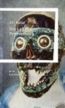 Jirí Kolár - Die Leber des Prometheus