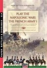 Luca Stefano Cristini - Play the Napoleonic war - The French army 1