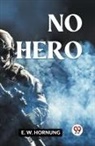 Hornung E. W. - No Hero