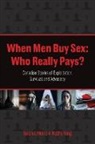 Andrea Heinz, Kathy King - When Men Buy Sex
