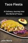 Jose Maria - Taco Fiesta