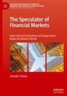 Daniele D¿Alvia, Daniele D'Alvia - The Speculator of Financial Markets