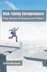 Sofia Marquez - Risk-Taking Entrepreneurs