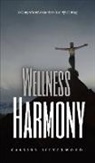 Cassidy Silverwood - Wellness Harmony