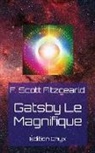 F. Scott Fitsgearld - Gatsby Le Magnifique