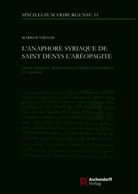 Markos Vidalis - L'anaphore syriaque de saint Denys l'Aréopagite