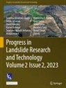 Irasema Alcántara-Ayala, ¿Eljko Arbanas, Zeljko Arbanas, David Huntley, Kazuo Konagai, Snje¿ana Mihali¿ Arbanas... - Progress in Landslide Research and Technology, Volume 2 Issue 2, 2023