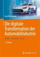 Uwe Winkelhake - Die digitale Transformation der Automobilindustrie