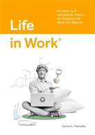 Gerhard J Mandalka, Gerhard J. Mandalka - Life in Work®