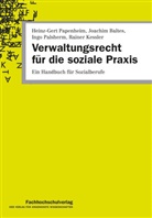 Joachim Baltes, Rainer Kessler, Ingo Palsherm, Heinz-Gert Papenheim - Verwaltungsrecht für die soziale Praxis