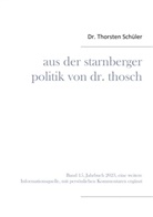 Thorsten Schüler - Aus der Starnberger Politik von Dr. Thosch