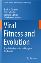 Esteban Domingo, Santiago F. Elena, Santiago F Elena et al, Celia Perales, Peter Schuster - Viral Fitness and Evolution