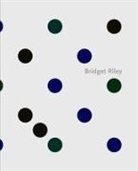 Michael Bracewell, Éric de Chassey, Robert Kudielka, Bridget Riley, Richard Shiff, Richard et Shiff - Bridget Riley: Wall Works 1983-2023
