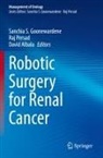 David Albala, Sanchia S. Goonewardene, Raj Persad - Robotic Surgery for Renal Cancer