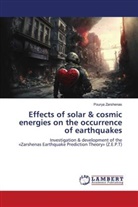 Pourya Zarshenas - Effects of solar & cosmic energies on the occurrence of earthquakes