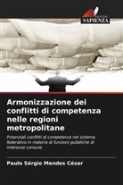Paulo Sérgio Mendes César - Armonizzazione dei conflitti di competenza nelle regioni metropolitane