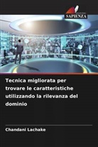 Chandani Lachake - Tecnica migliorata per trovare le caratteristiche utilizzando la rilevanza del dominio