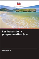 Deepthi A - Les bases de la programmation Java