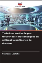 Chandani Lachake - Technique améliorée pour trouver des caractéristiques en utilisant la pertinence du domaine