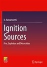 K. Ramamurthi - Ignition Sources