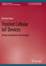 Kersten Heins - Trusted Cellular IoT Devices