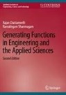 Rajan Chattamvelli, Ramalingam Shanmugam - Generating Functions in Engineering and the Applied Sciences