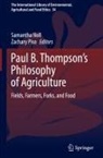 Samantha Noll, Piso, Zachary Piso - Paul B. Thompson's Philosophy of Agriculture