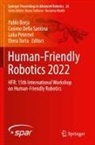 Pablo Borja, Cosimo Della Santina, Luka Peternel, Luka Peternel et al, Elena Torta - Human-Friendly Robotics 2022