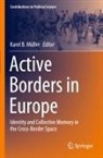 Karel B Müller, Karel B. Müller - Active Borders in Europe
