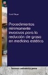 David Meyer - Procedimientos mínimamente invasivos para la reducción de grasa en medicina estética