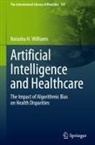 Natasha H. Williams - Artificial Intelligence and Healthcare