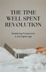 Sergio Rijo - The Time Well Spent Revolution