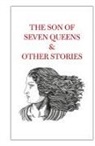 Tahir Shah - The Son of Seven Queens & Other Stories