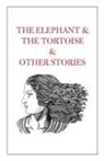Tahir Shah - The Elephant & The Tortoise & Other Stories