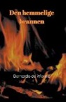 Bernardo de Worms - Den hemmelige brannen