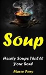 Marco Perry - Soups