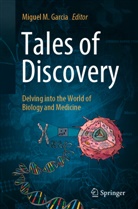Miguel M Garcia, Miguel M. Garcia - Tales of Discovery