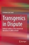 Cristiano Luis Lenzi - Transgenics in Dispute