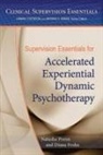Diana Fosha, Natasha C N Prenn, Natasha C. N. Prenn, Natasha C.N. Prenn - Supervision Essentials for Accelerated Experiential Dynamic