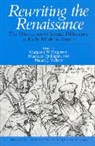Margaret W. Ferguson, Maureen Quilligan, Nancy Vickers - Rewriting the Renaissance