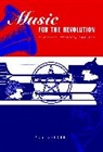 Amy Nelson, Amy (Virginia Tech) Nelson, Nelson Amy - Music for the Revolution: Musicians and
