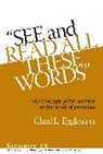 Chad L. Eggleston - “See and Read All These Words”